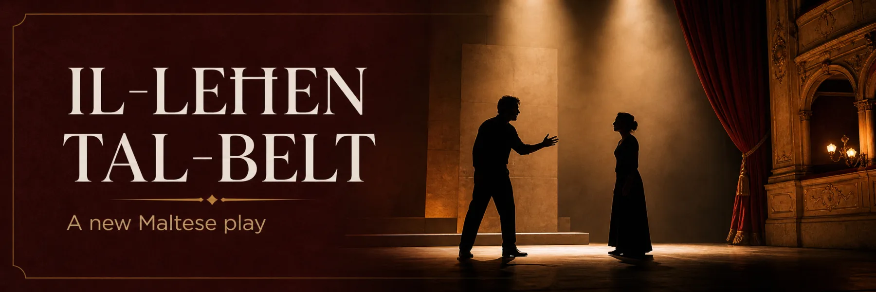 Il-Lehen tal-Belt fictional Maltese theatre event